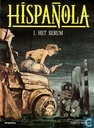 Comics - Hispañola - Het serum
