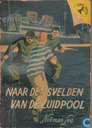 Naar de ijsvelden van de Zuidpool
