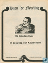Comics - Huon de Neveling - De gouden ever + In de greep van Keizer Karel