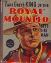 KING OF THE ROYAL MOUNTED GETS HIS MAN