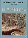 Comics - Oerbosvertellingen - De wortelstam