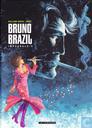Bruno Brazil intégrale 3