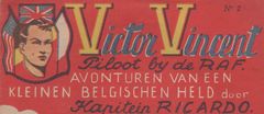 Victor Vincent piloot bij de R.A.F. - Avonturen van een Kleinen Belgischen held
