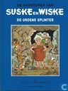 De groene splinter