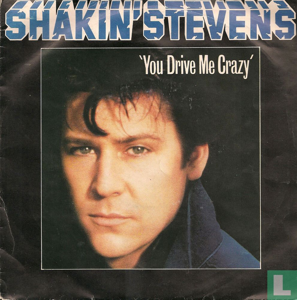 You Drive Me Crazy