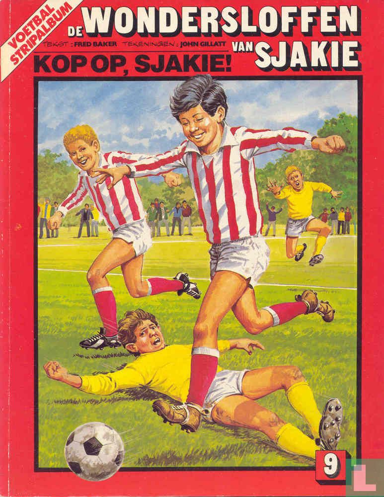 Kop op, Sjakie!