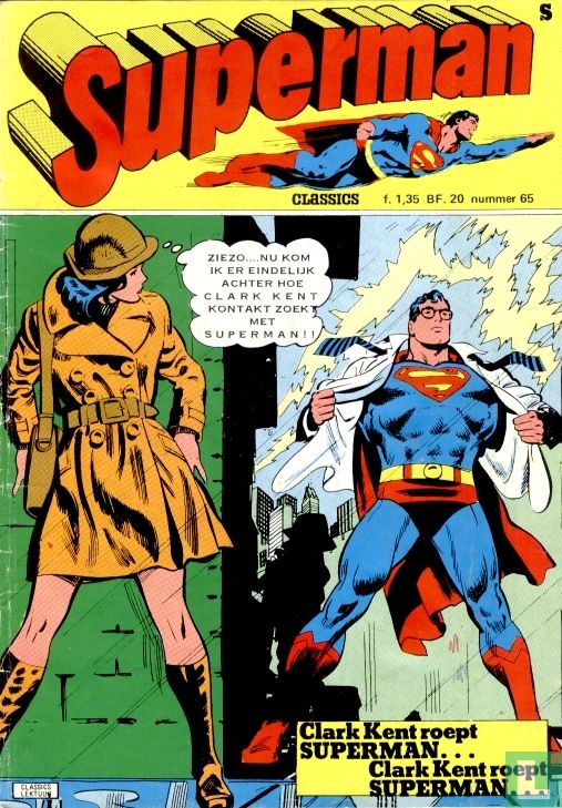 Clark Kent roept Superman... Clark Kent roept Superman...