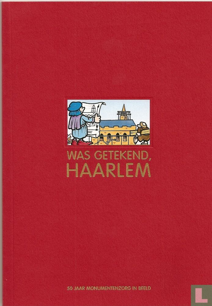 Was getekend, Haarlem