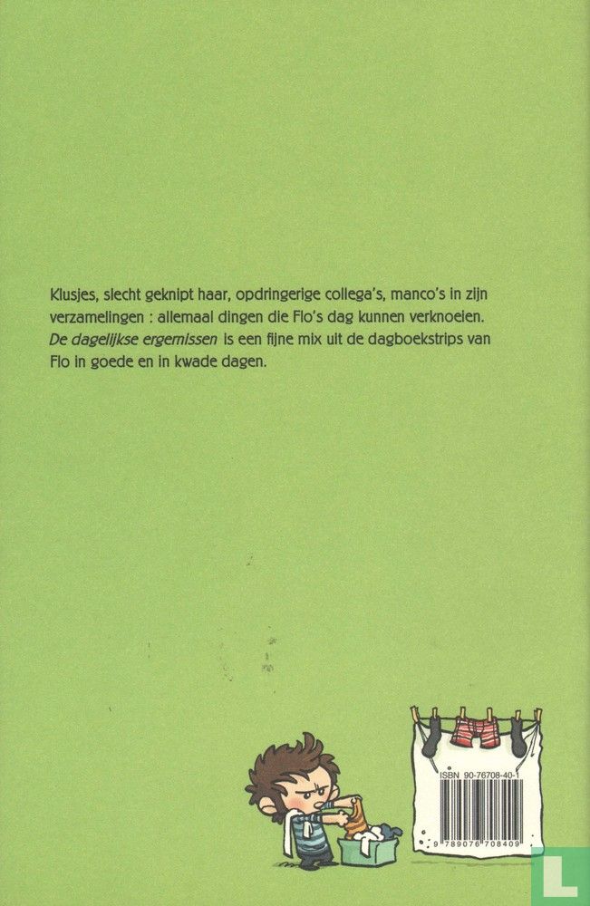De dagelijkse ergernissen