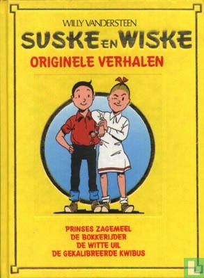 Prinses Zagemeel + De bokkerijder + De witte uil + De gekalibreerde kwibus