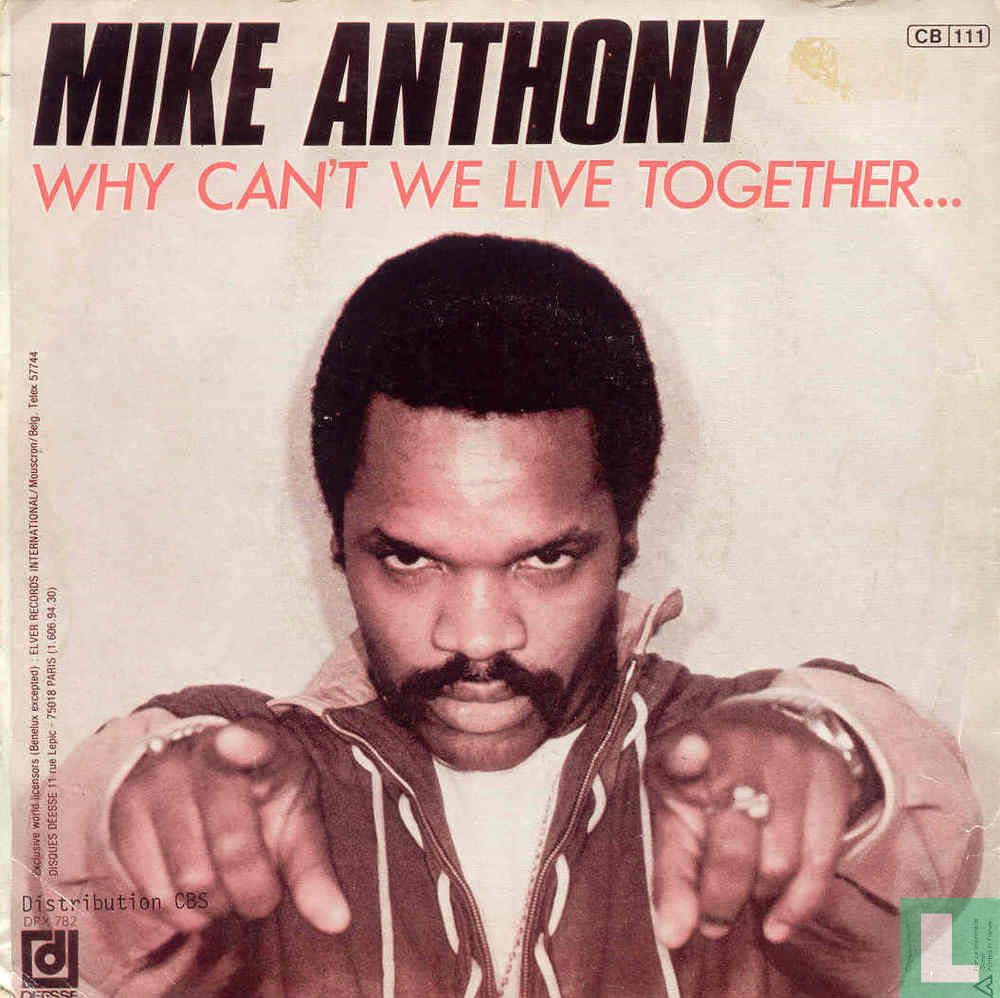 Why Can't We Live Together