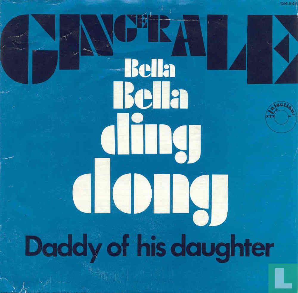 Bella Bella ding Dong