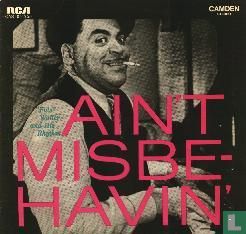 Ain’t Misbehavin’ 