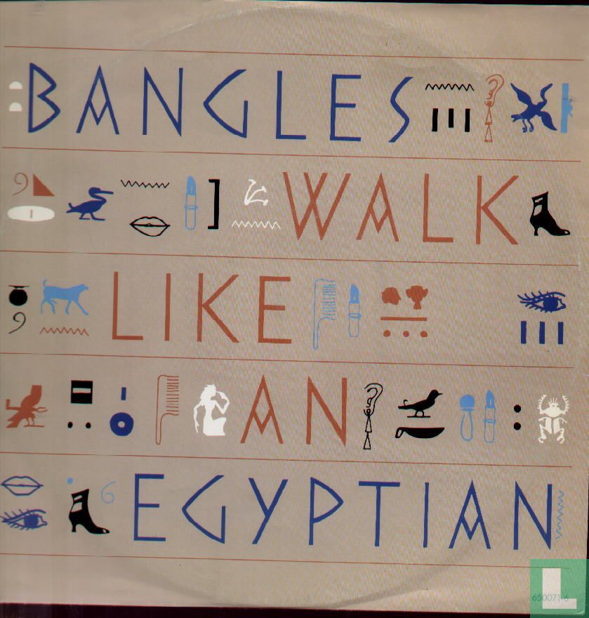 Walk Like An Egyptian