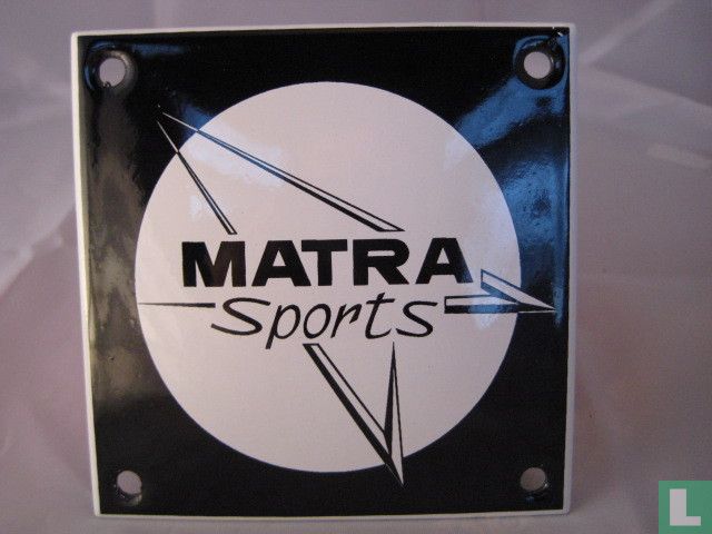 Emaille Bord : Matra