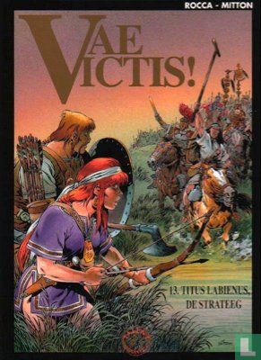 Titus Labienus, de strateeg 13 (2002) - Vae Victis! - LastDodo