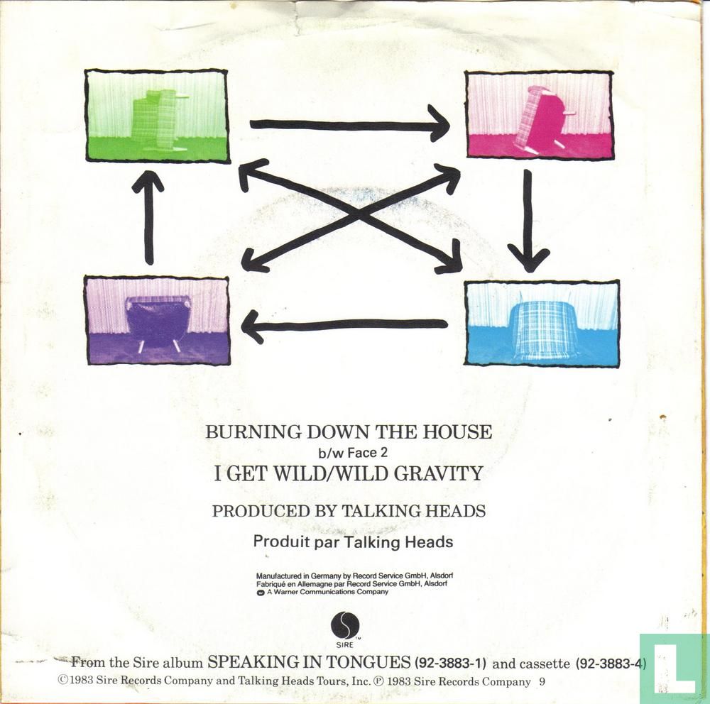 Burning down the house