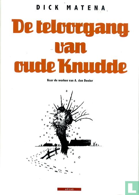 De teloorgang van oude Knudde