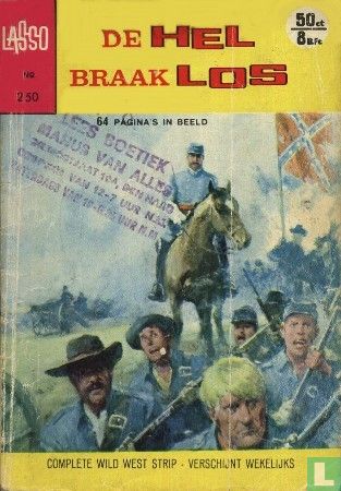 De hel braak los