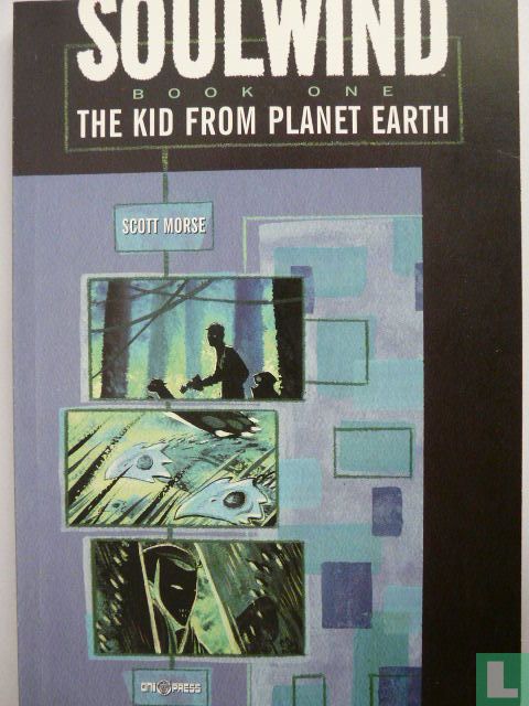 The Kid From Planet Earth