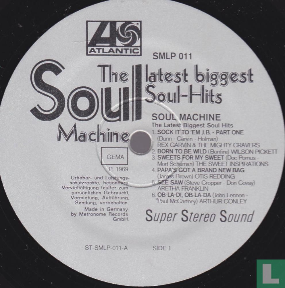 The soul machine: the latest biggest soul-hits
