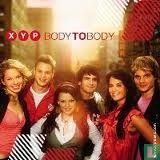 Body to body