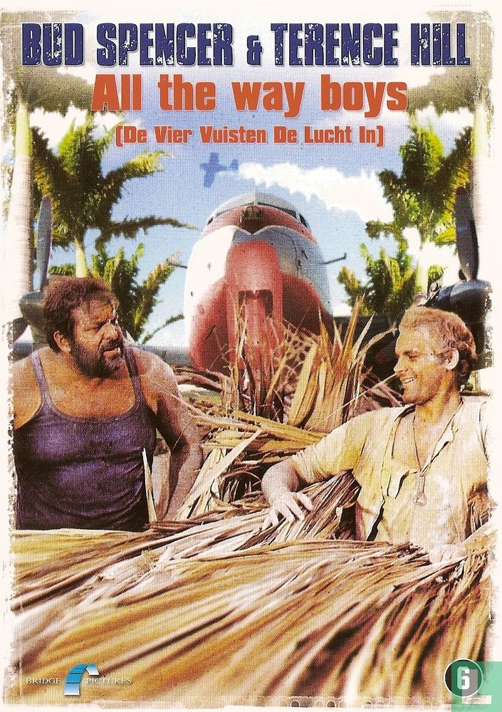 All The Way Boys / De Vier Vuisten De Lucht In