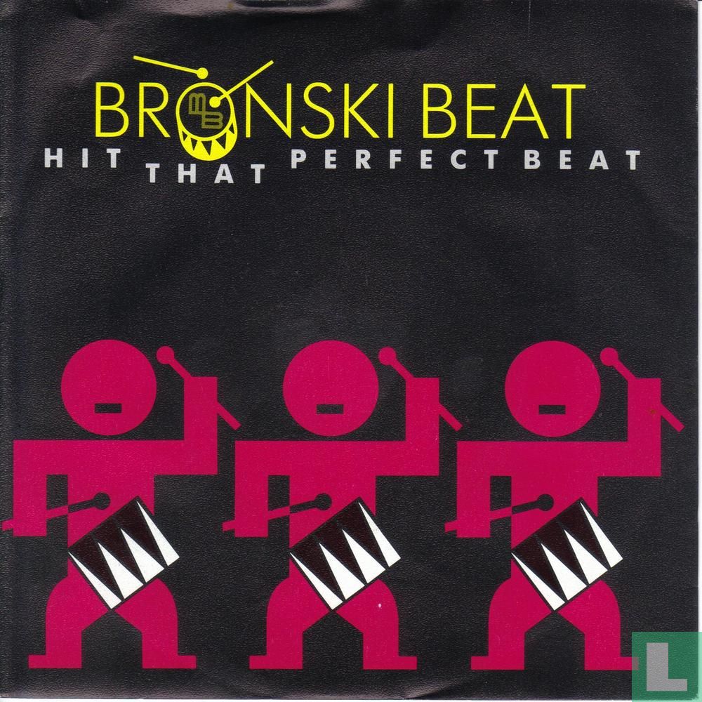 Praktisk Rund Optagelsesgebyr Hit that perfect beat Single 886 007-7 (1985) - Bronski Beat - LastDodo