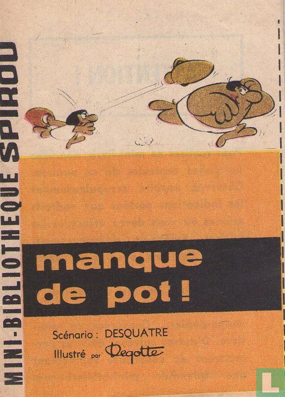 Manque de pot!