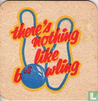 There's nothing like bowling