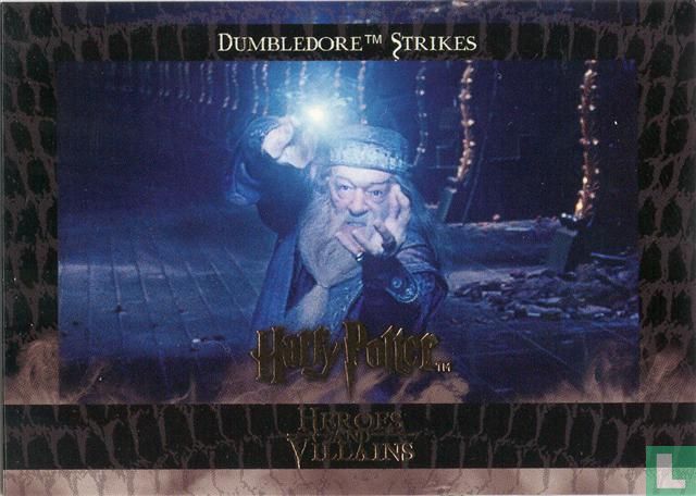 Dumbledore Strikes