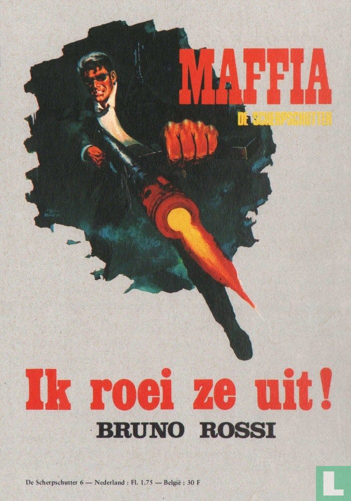 Ik roei ze uit!