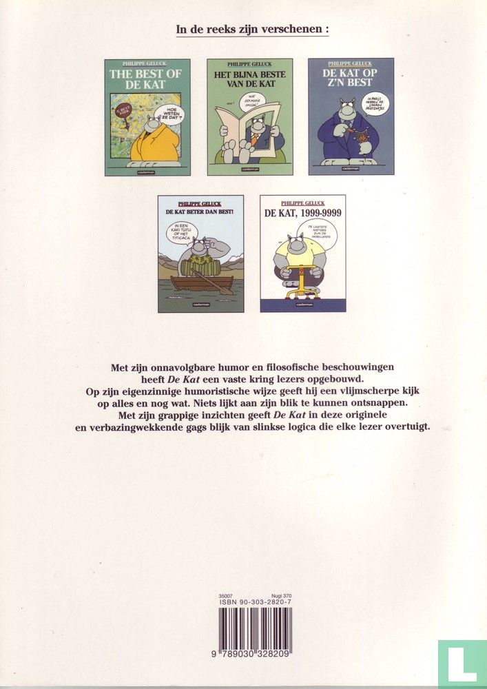 De Kat, 1999-9999