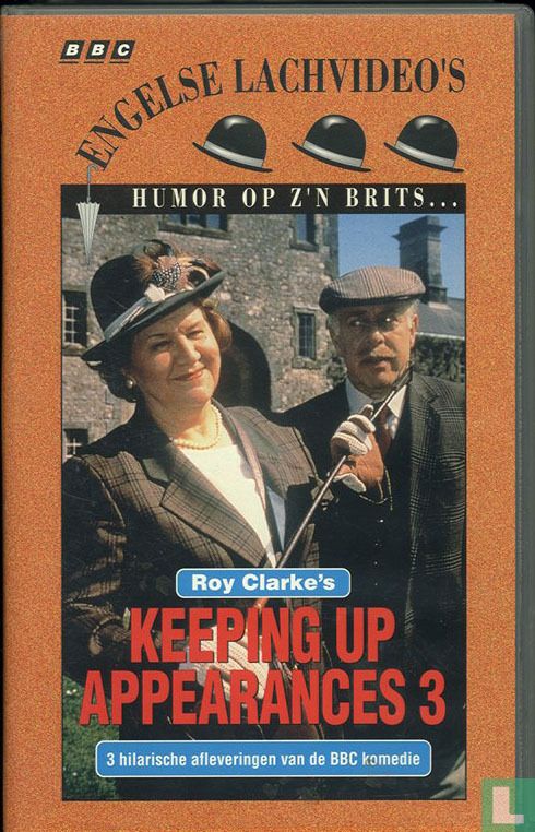 Keeping Up Appearances 3