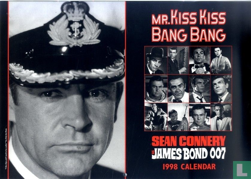 Mr Kiss Kiss Bang Bang Sean Connery James Bond 007 1998 Calendar 1997 The James Bond 007 