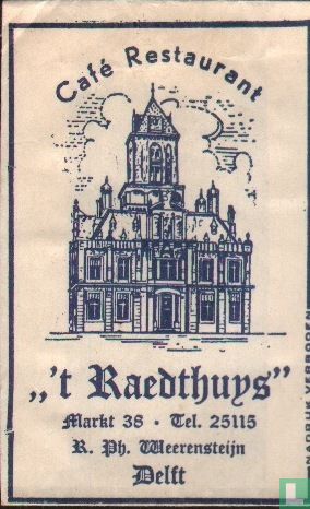 Café Restaurant " 't Raedthuys"