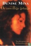 De onwillige getuige