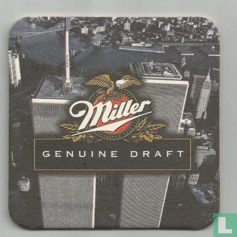 Genuine draft It's miller time!