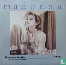 Like a Virgin / Stay