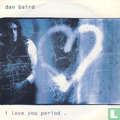 I Loved You Period