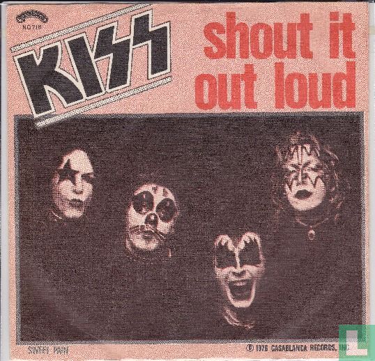 Shout it out loud