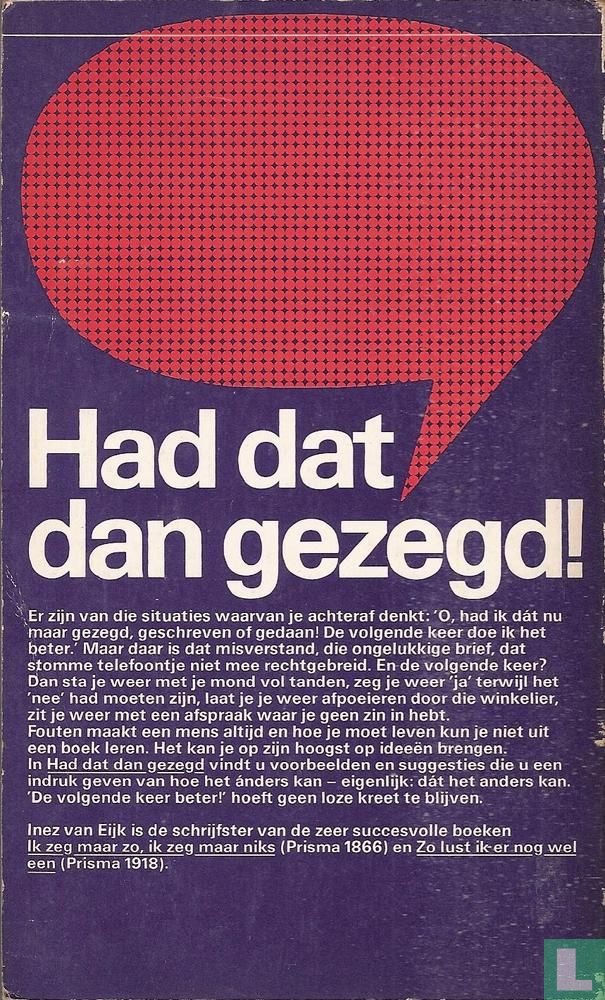 Had dat dan gezegd!