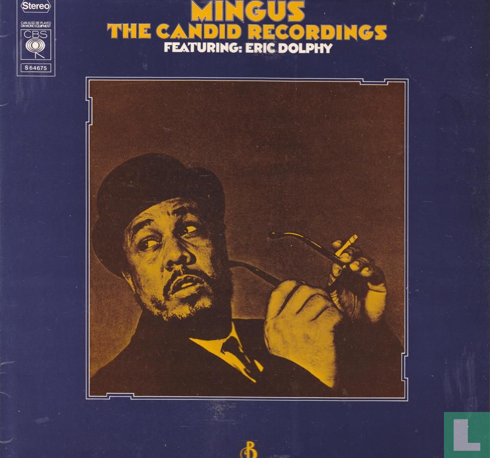 The Candid Recordings Featuring Eric Dolphy   