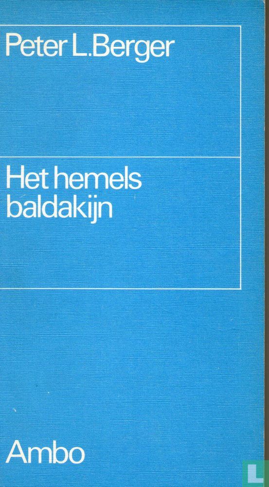 hemels baldakijn (1967) Berger, Peter -