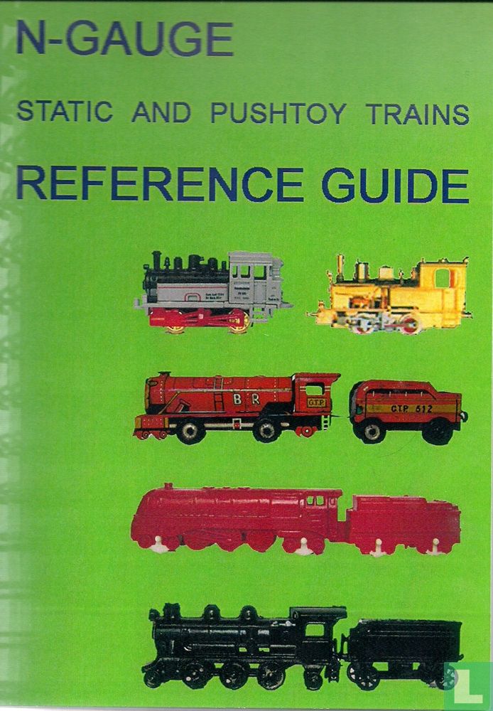 N-Gauge Static and Pushtoy Trains Reference Guide