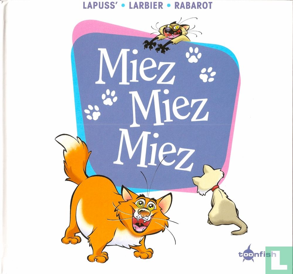 Miez miez miez