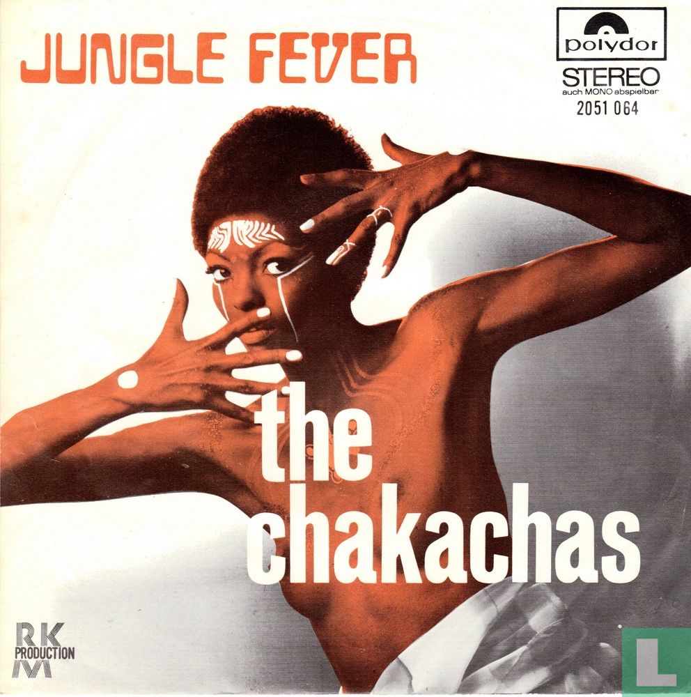 Jungle Fever Single 2051 064 (1972) - Chakachas, The - LastDodo