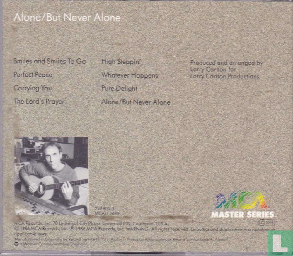 Alone/But Never Alone