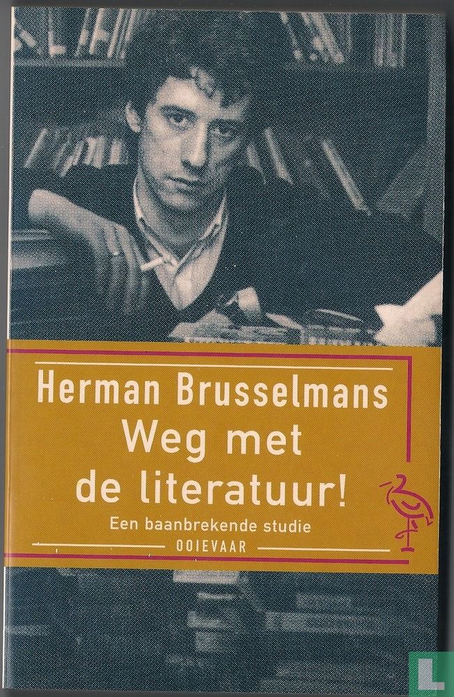 Weg met de literatuur!