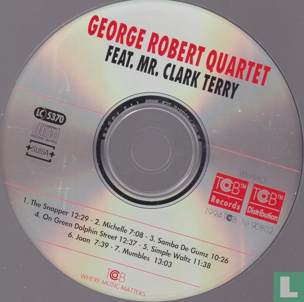 Georg Robert Quartet Feat. Mr. Clark Terry 